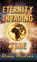 Eternity Invading Time Book
