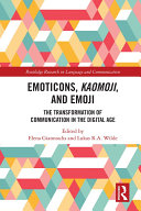 Emoticons, Kaomoji, and Emoji