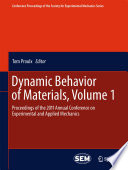Dynamic Behavior of Materials  Volume 1 Book
