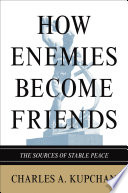 How Enemies Become Friends Book