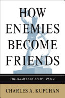How Enemies Become Friends