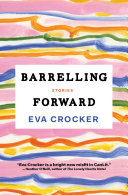 Barrelling Forward [Pdf/ePub] eBook