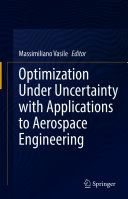 Optimization Under Uncertainty with Applications to Aerospace Engineering