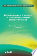 Multi-dimensional Transitions of International Students to Higher Education