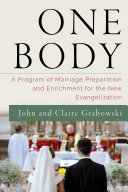 One Body: A Program of Marriage Preparation and Enrichment for the New Evangelization