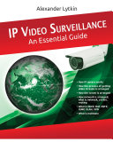 IP Video Surveillance. An Essential Guide.
