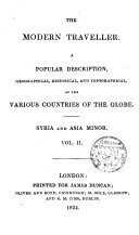 The modern traveller, a popular description geographical, historical, and topographical of the varieus countries of the globe
