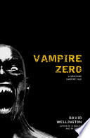 Vampire Zero PDF Book By David Wellington