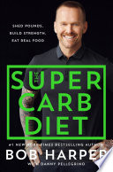 The Super Carb Diet Book