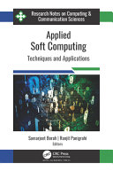 Applied soft computing : techniques and applications /