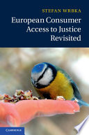 European Consumer Access To Justice Revisited