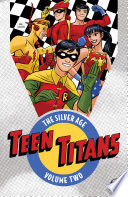 Teen Titans: The Silver Age Vol. 2