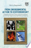 From Environmental Action to Ecoterrorism  Book