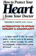 How to Protect Your Heart from Your Doctor