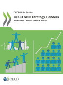 OECD Skills Studies OECD Skills Strategy Flanders Assessment and Recommendations