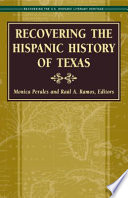 Recovering the Hispanic History of Texas Book