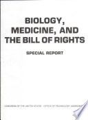 Biology  Medicine  and the Bill of Rights