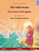 The Wild Swans – Os Cisnes Selvagens (English – Portuguese)