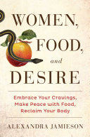 Women  Food  and Desire