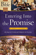 Entering Into the Promise: Joshua through 1 & 2 Samuel
