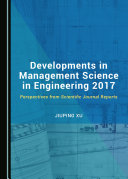 Developments in Management Science in Engineering 2017