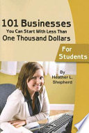 101 Businesses You Can Start with Less Than One Thousand Dollars