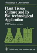 Plant Tissue Culture and Its Bio technological Application