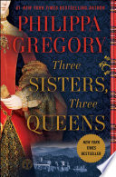 Three Sisters  Three Queens