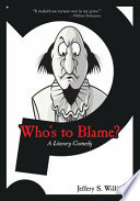 Who s to Blame 