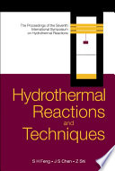 Hydrothermal Reactions and Techniques