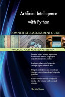 Artificial Intelligence With Python Complete Self Assessment Guide