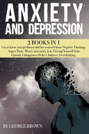 ANXIETY AND DEPRESSION  2 Book in 1 