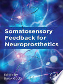 Somatosensory Feedback for Neuroprosthetics Book