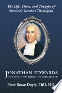 Jonathan Edwards on the New Birth in the Spirit