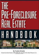 The Pre-Foreclosure Real Estate Handbook