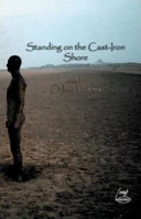 Standing on the Cast-iron Shore and Other Poems