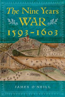 The Nine Years War, 1593-1603