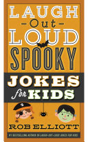 Laugh Out Loud Spooky Jokes for Kids