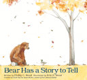 Bear Has a Story to Tell Book
