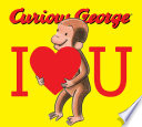 Curious George  I Love You Book
