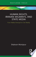 Human Rights  Iranian Migrants  and State Media Book