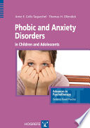 Phobic and Anxiety Disorders in Children and Adolescents Book