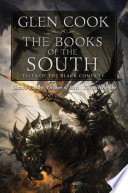 The Books of the South: Tales of the Black Company PDF Book By Glen Cook