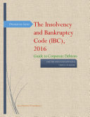 The Insolvency and Bankruptcy Code (IBC), 2016