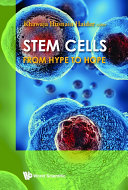 Stem Cells: From Hype To Hope