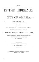 The Revised Ordinances of the City of Omaha, Nebraska, Embracing All Ordinances of a General Nature in Force April 1, 1890