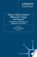Rape in Stieg Larsson s Millennium Trilogy and Beyond