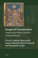 Imagined Communities: Constructing Collective Identities in Medieval Europe
