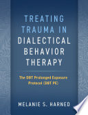 Treating Trauma in Dialectical Behavior Therapy Book PDF