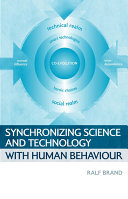 Synchronizing Science and Technology with Human Behaviour